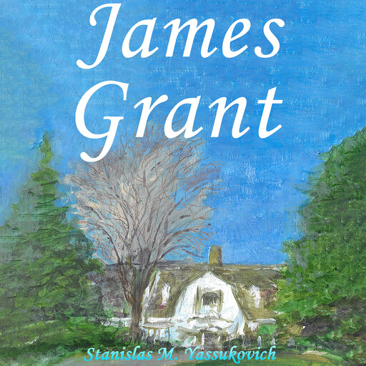 James Grant, Stanislas M. Yassukovich