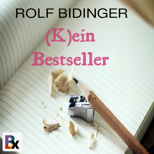 (K)ein Bestseller, Rolf Bidinger