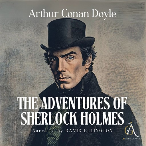 The Adventures of Sherlock Holmes - Audiobook, Arthur Conan Doyle