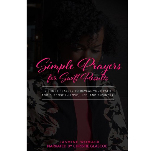 Simple Prayers for Swift Results, Jasmine Womack