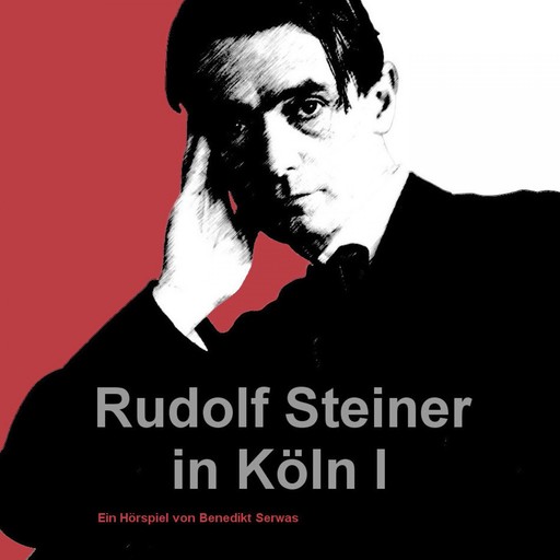 Rudolf Steiner in Köln I, 