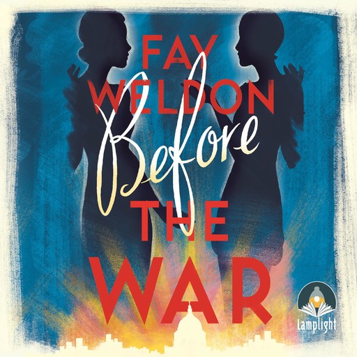 Before the War, Fay Weldon
