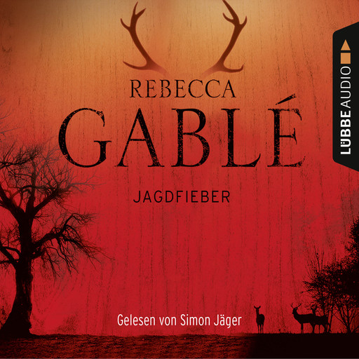 Jagdfieber, Rebecca Gablé