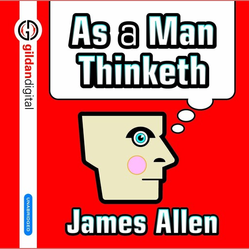 As a Man Thinketh, James Allen