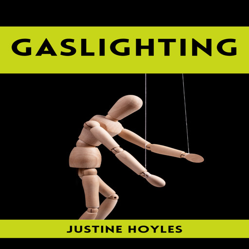 GASLIGHTING, Justine Hoyles