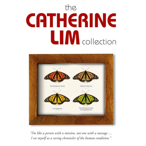 The Catherine Lim Collection, Catherine Lim