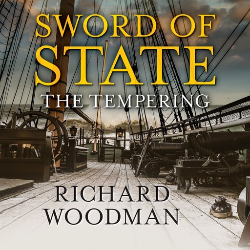 Sword of State: The Tempering, Richard Woodman