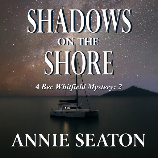 Shadows on the Shore, Annie Seaton