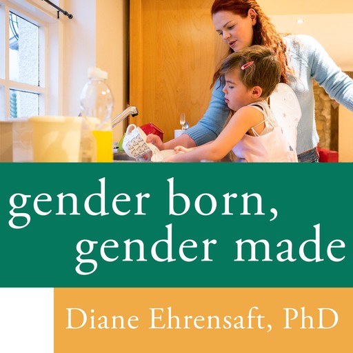 Gender Born, Gender Made, Diane Ehrensaft