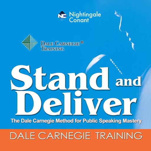 Stand and Deliver, Dale Carnegie