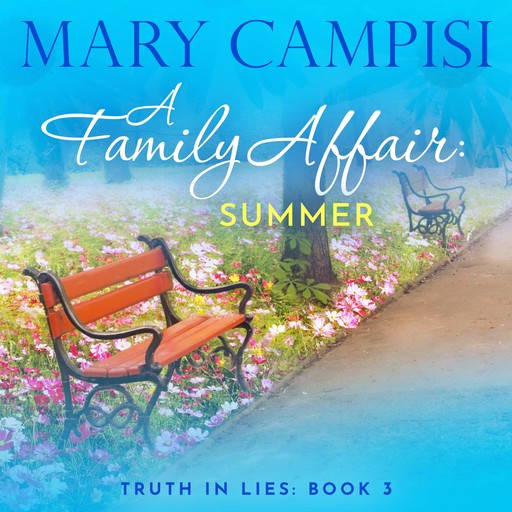 A Family Affair: Summer, Mary Campisi