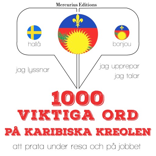 1000 viktiga ord på Karibiska kreolen, JM Gardner