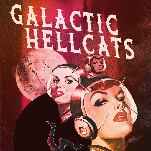 Galactic Hellcats, Marie Vibbert