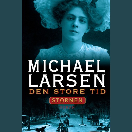 Den store tid - Stormen, Michael Larsen