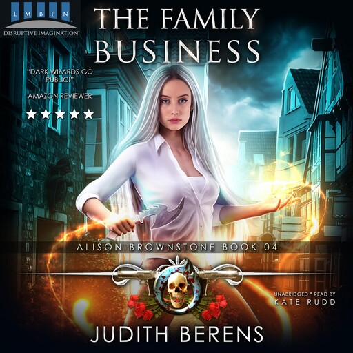 The Family Business, Martha Carr, Michael Anderle, Judith Berens