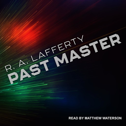 Past Master, R.A.Lafferty