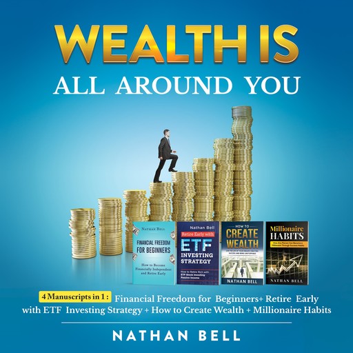 Wealth is All Around You (New Version), Nathan Bell