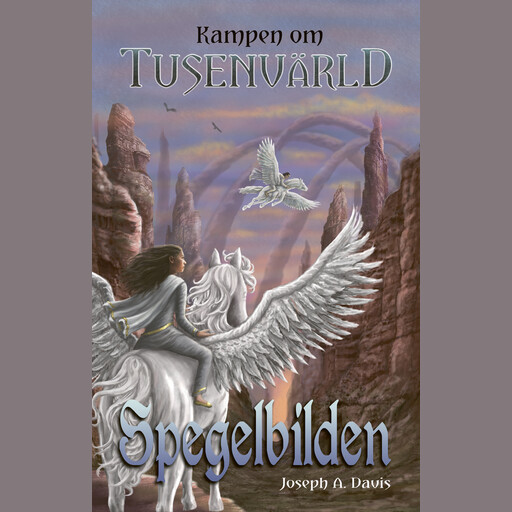 Kampen om Tusenvärld - Spegelbilden, Joseph A Davis