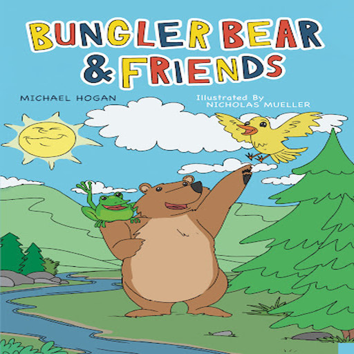 Bungler Bear and Friends, Michael Hogan