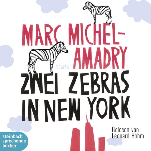 Zwei Zebras in New York, Marc Michel Amadry