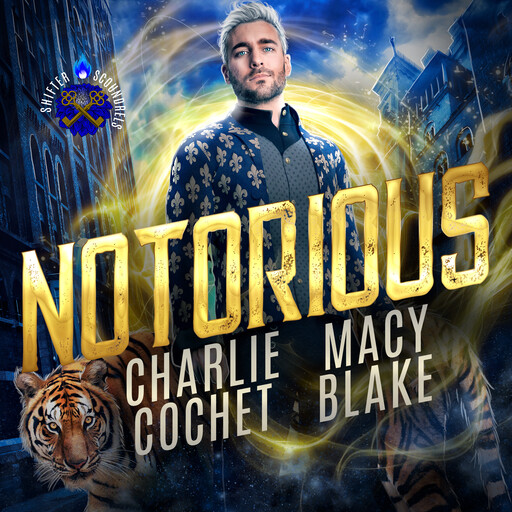 Notorious, Charlie Cochet, Macy Blake