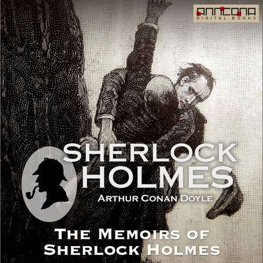 The Memoirs of Sherlock Holmes, Arthur Conan Doyle