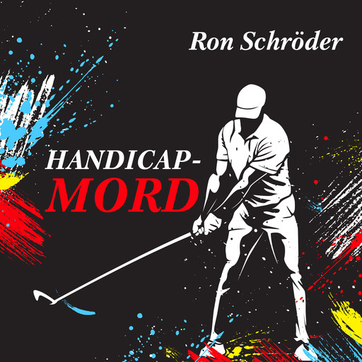 Handicap-Mord, Ron Schröder