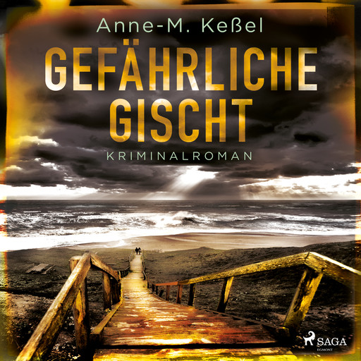 Gefährliche Gischt, Anne-M. Keßel