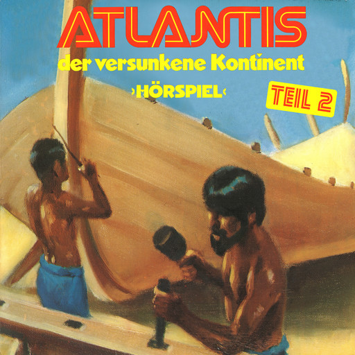 Atlantis der versunkene Kontinent, Folge 2, Gerd von Haßler