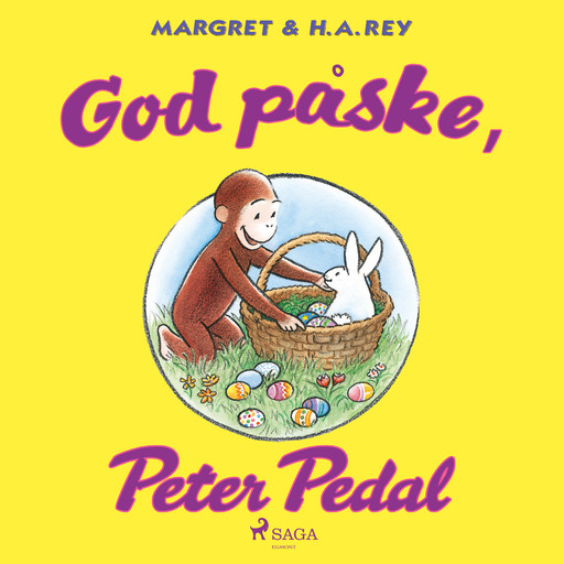 God påske, Peter Pedal, H.A. Rey