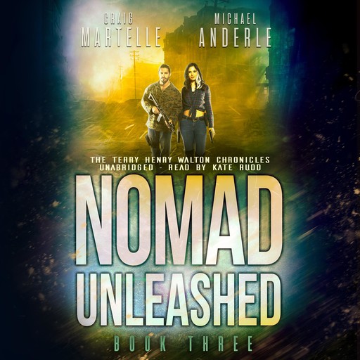 Nomad Unleashed, Michael Anderle, Craig Martelle