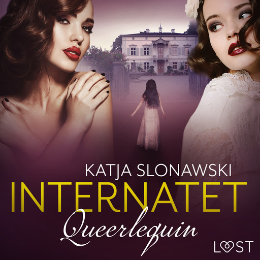Queerlequin: Internatet, Katja Slonawski
