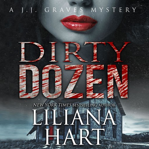 Dirty Dozen, Liliana Hart