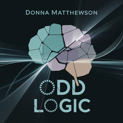 Odd Logic, Donna Matthewson