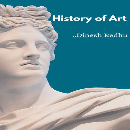 History of Art, Dinesh Redhu