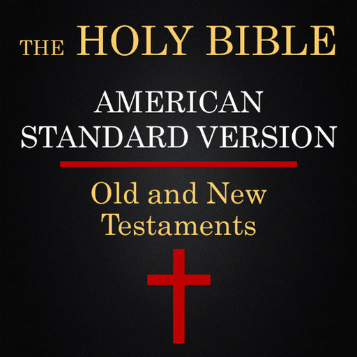 The Holy Bible American Standard Version, 