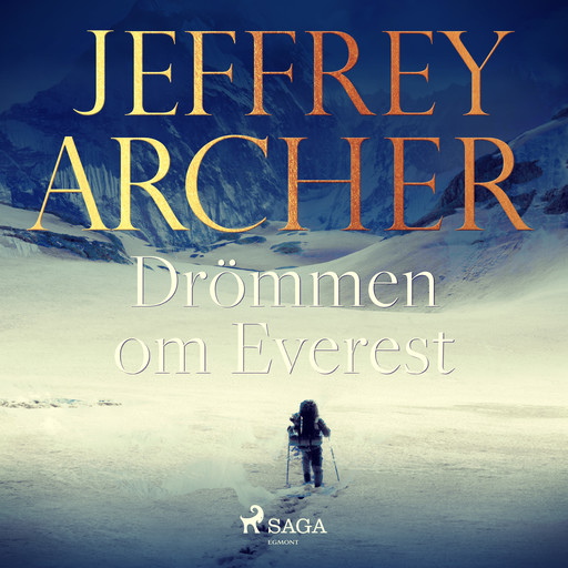 Drömmen om Everest, Jeffrey Archer