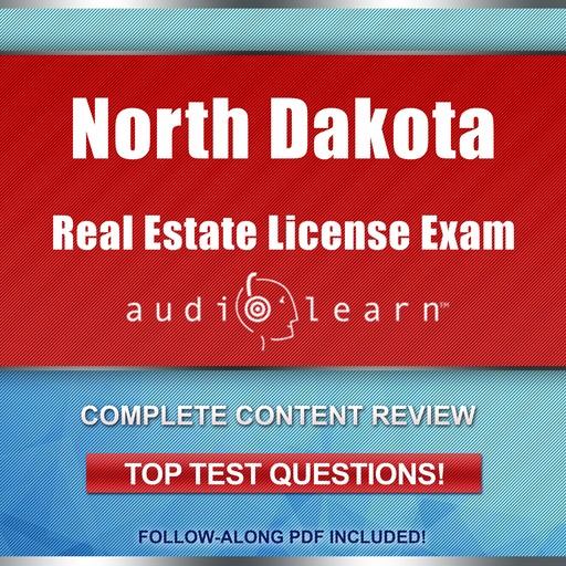North Dakota Real Estate License Exam AudioLearn, AudioLearn Content Team