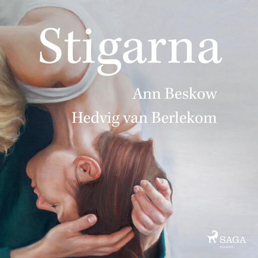 Stigarna, Ann Beskow, Hedvig Van Berlekom