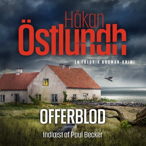 Fredrik Broman 4 - Offerblod, Håkan Östlundh