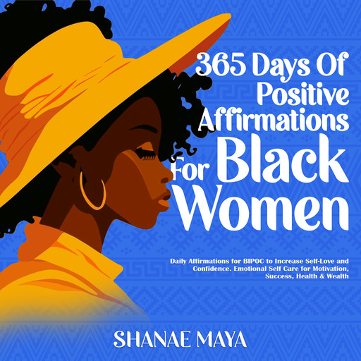 365 Days of Positive Affirmations for Black Women, Shanae Maya