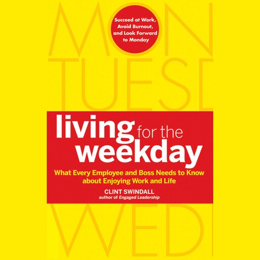Living for the Weekday, Clint Swindall