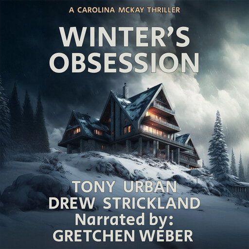 Winter's Obsession, Drew Strickland, Tony Urban