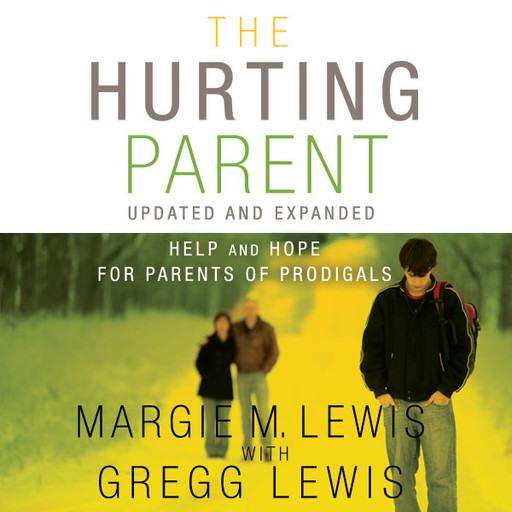 The Hurting Parent, Gregg Lewis, Margie M. Lewis