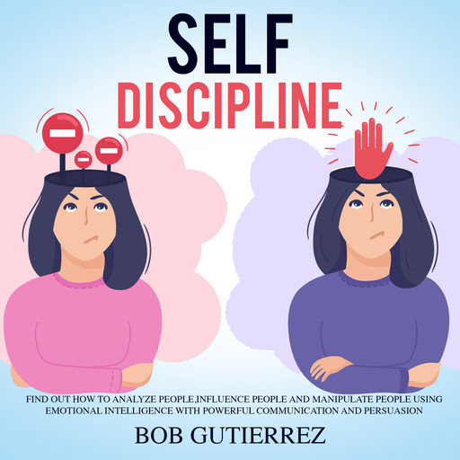 Self-Discipline, Bob Gutierrez