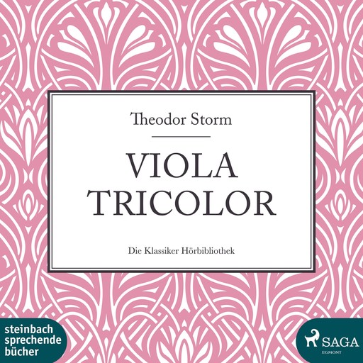 Viola Tricolor (Ungekürzt), Theodor Storm
