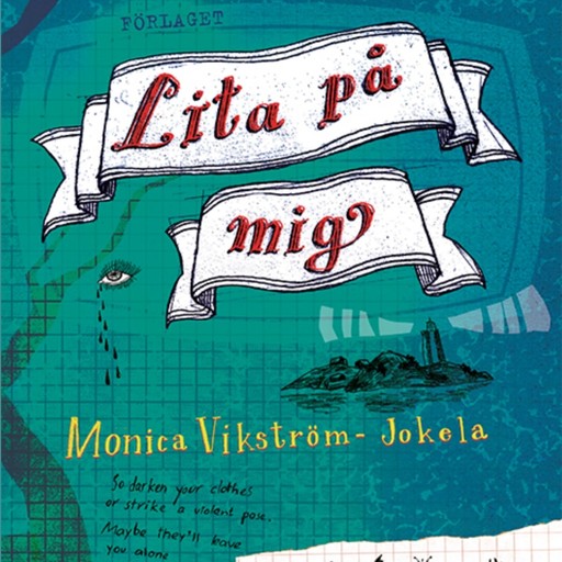 Lita på mig, Monica Vikström-Jokela