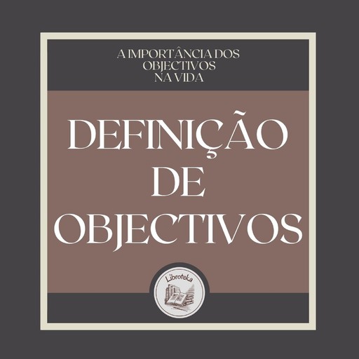 Definição de Objectivos, Li