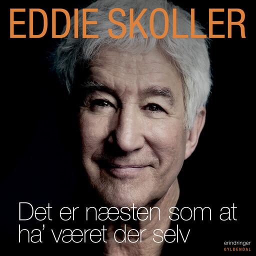 Det er næsten som at ha' været der selv, Eddie Skoller