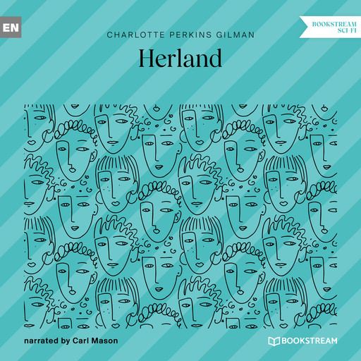 Herland (Unabridged), Charlotte Perkins Gilman